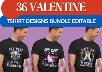 36 Valentine day tshirt designs bundle editable