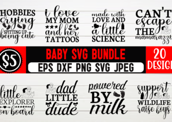Baby t shirt designs bundle in ai png svg cutting printable files, Baby svg bundle, Baby svg bundle, Baby svg files for cricut, baby svg, cut file, baby svg, newborn svg, typhography svg design, baby svg bundle, baby quote bundle, svg designs, baby girl bundle, toddler svg, new born baby svg, cute baby, sayings svg, funny quote svg, baby bundle, newborn bundle svg, welcome baby svg, cricut cameo, silhouette, s baby boy bundle, baby girl svg bundle, svg quotes, hello world svg, mama bear, baby, covid 19, self isolation Baby cutting files