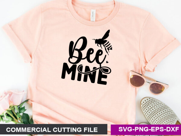 Bee mine svg t shirt template
