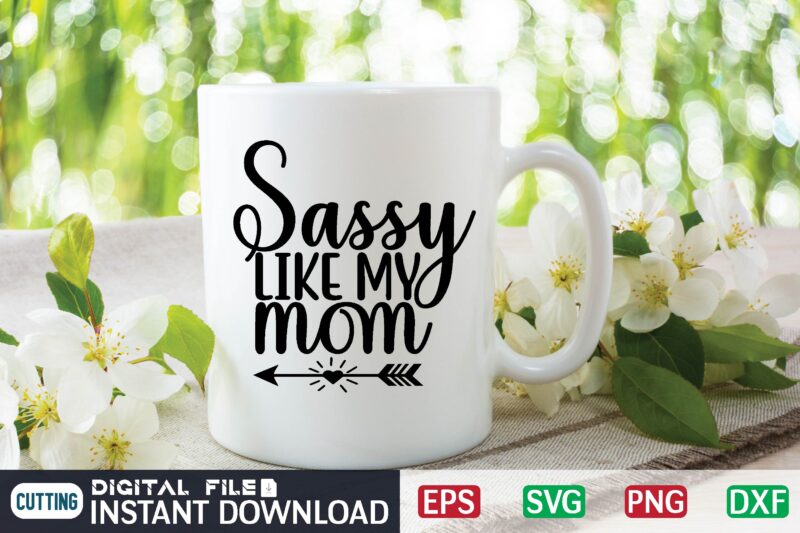 Sassy svg bundle funny, sassy, mom, for her, cute, christmas, funny svg, sassy svg, funny women, svg, girl boss svg, meme, svg classy, svg girl quote, hood svg, girl quote
