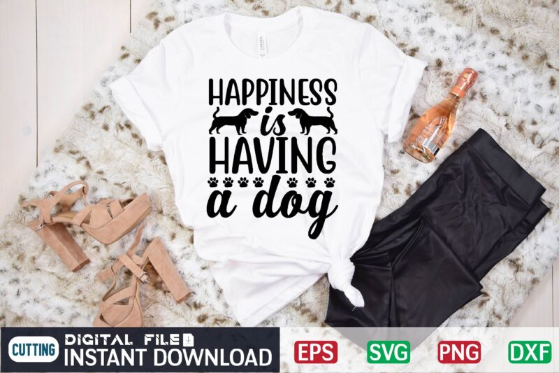 Happiness is having a dog dog, dog lover, puppy, happiness is having a dog, pet, dogs, dog mom, pets, cute, golden retriever, german shepherd, animal, puppies, canine, animals, doggie, dog love, paw, love dogs, dog family, funny, dog quote, doggo, i love dogs, dog owner, dog mama, national dog day, love dog, international dog day, puppy mom