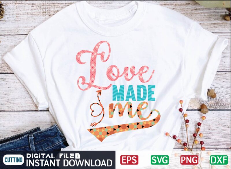 love made me Valentine Svg Bundle, Svg Cricutsvg Bundlesvalentines Day Svg, Love Svg, Cut File For Cricut.silhouette, Sublimation Designs Downloads, Romantic Svg Bundle, Valentines Day Quote Png, Love Saying Cut