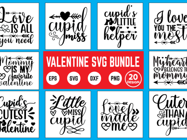 Valentine svg bundle t shirt design template valentine svg, valentines day svg, valentine, valentines svg, valentine svg, valentines day, svg, happy valentines day, svg files, love, couple, craft supplies tools, Valentine svg bundle t shirt design template valentine svg, valentines day svg, valentine, valentines svg, valentine svg, valentines day, svg, happy valentines day, svg files, love, couple, craft supplies tools,