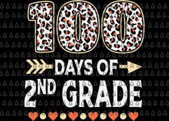 100 Days Of Second Grade Teacher Svg, 100th Day Of School Leopard Svg, Days Of School Svg, Teacher Svg