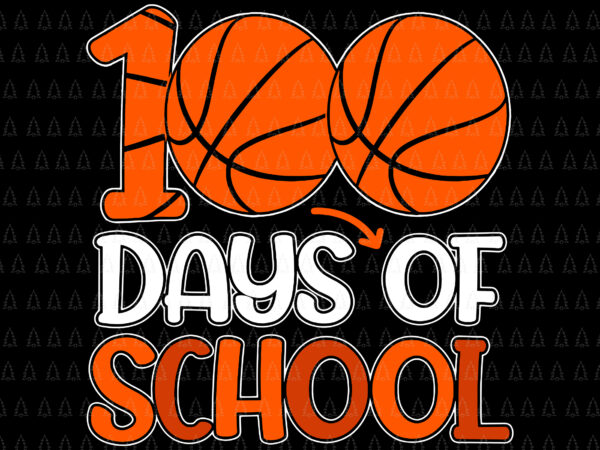 Happy 100th day of school rainbow svg, teacher 100 day of school svg, day of school svg, teacher svg, basketball 100 days of school svg graphic t shirt