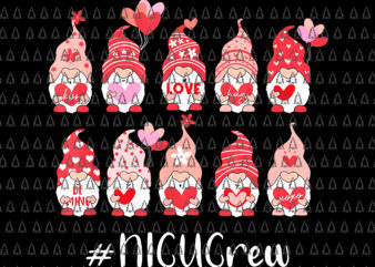 Gnome With Hearts NICU Crew Valentine’s Day Png, Gnome Valentines Png, NICU Crew Valentine’s Png, Gnome NICU Crew Png