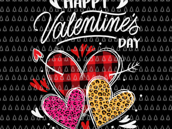 Happy valentine’s day three leopard and plaid hearts svg, happy valentine’s day svg, valentine heart svg graphic t shirt