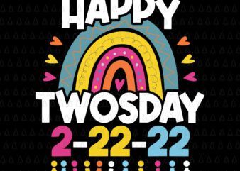 Happy 2_22_22 Twosday Tuesday February Svg, 22nd 2022 Numerology Svg, Happy Twosday Svg