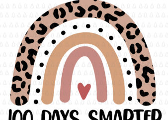 100 Days Smarter Svg, Happy 100th Day Of School Rainbow Leopard Svg, Days Of School Svg