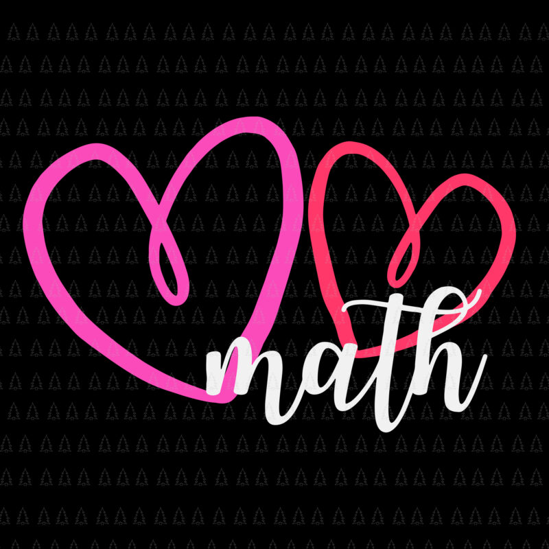 Valentine’s Day Math With Hearts Svg, Valentine’s Day Math Svg, Math Svg,