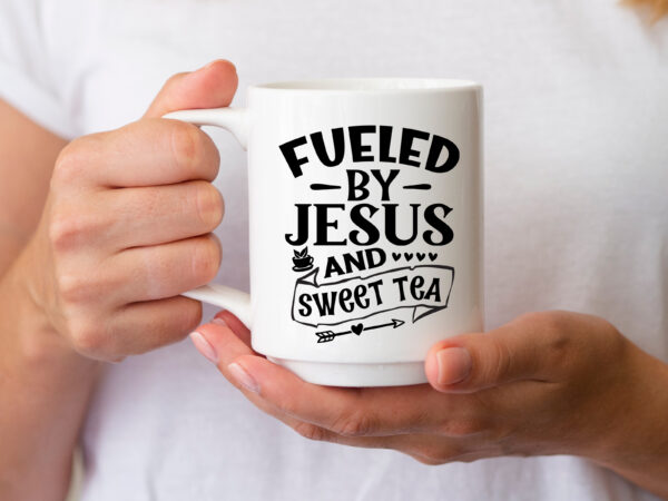 Fueled by jesus and sweet tea svg t shirt graphic design