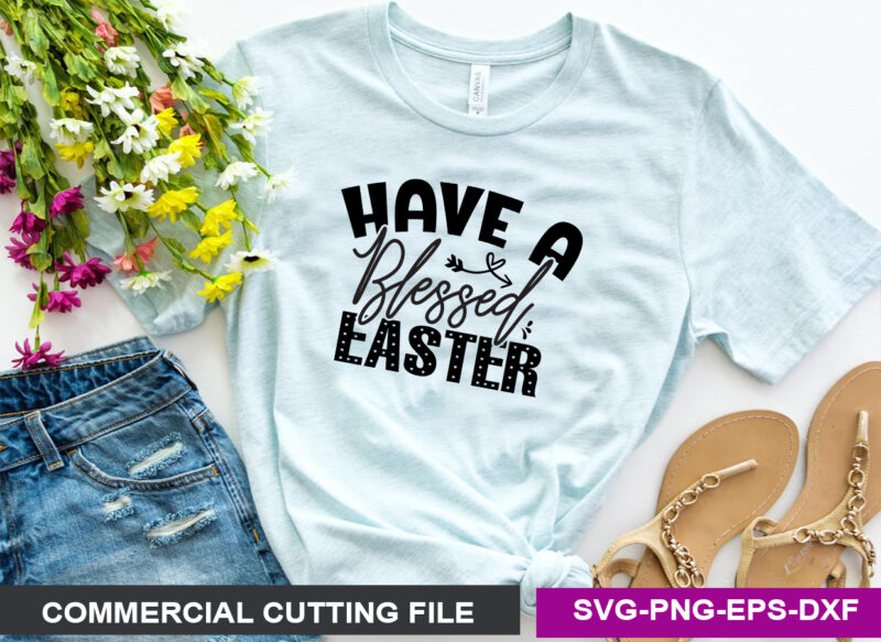 have a blessed easter SVG