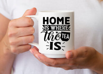 Home is where the tea is SVG