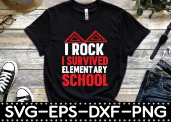 i rock i survived elementary school