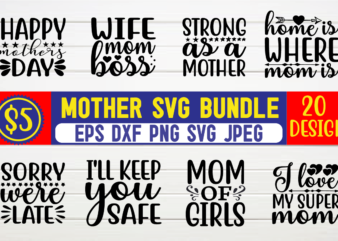 Mother svg bundle mother day svg, mothers day, happy mothers day, mom svg, best mom ever, mom, for mom, love svg, mothers day svg, day as a mom, mom battery,