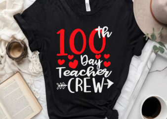 Student 100th Day Teacher Crew Svg, Happy 100 Days of School Svg, Teacher Crew Svg, Teacher Svg t shirt template vector