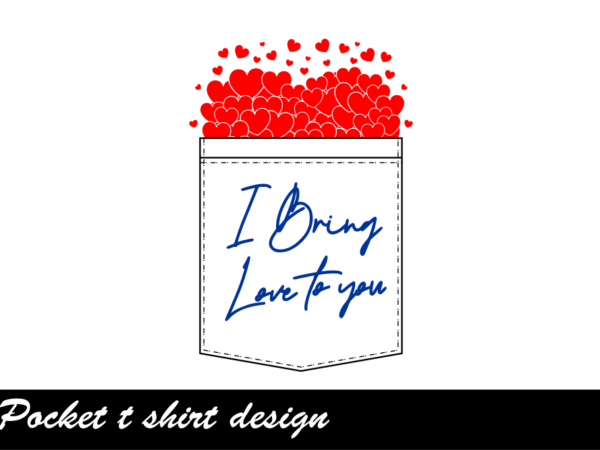 Funny valentines day t shirt design svg, funny pocket t shirt designs graphic vector, valentine shirt