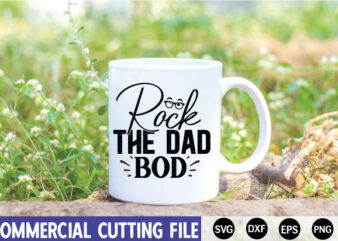 Rock-the-dad-bod SVG