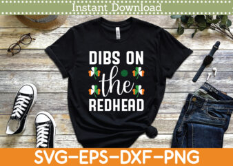 Dibs on the redhead St. Patrick’s Day Svg Design Cricut Printable Cutting Files