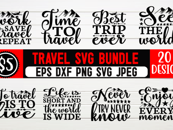 Travel svg bundle travel, mama bear, paris, camping, summer, eiffel tower, vacation, beach, svg, travelling, vacation svg, pink, vintage, blue, summer vibes svg, bachelor, travel svg, summer vacation svg, hello t shirt designs for sale