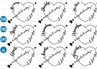 family quotes valentine t shirt design bundle, love Heart Valentine SVG T shirt Design, valentines day t shirt design, i love you t shirt design svg, valentine quotes, valentine t