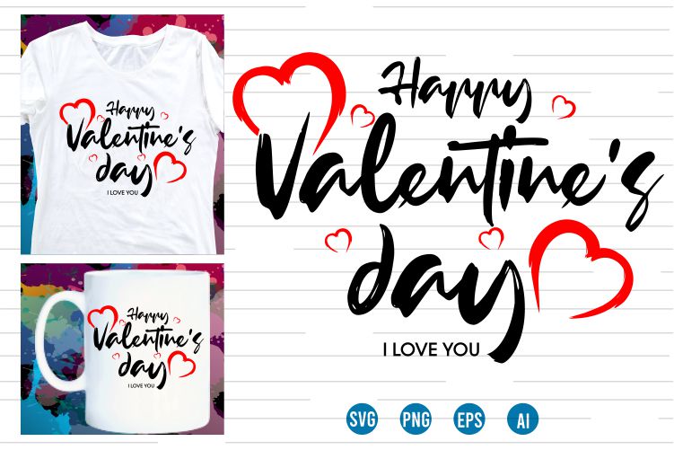 happy valentines day Svg t shirt design, love Heart Svg, mug designs, valentines svg t shirt design, valentine svg t shirt design,