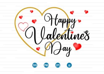 happy valentines day t shirt design, valentines day sublimation designs, valentine svg