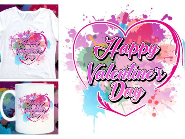 Happy valentines day t shirt design, valentines day sublimation designs,