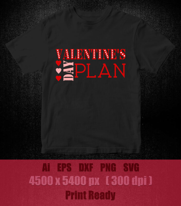 Valentines day plan SVG editable vector t-shirt design printable files