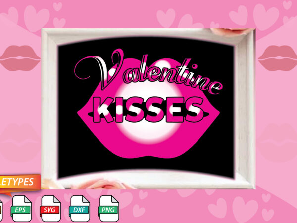 Valentine kisses t shirt vector art