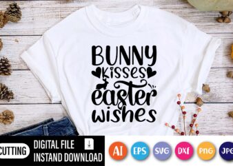 Bunny kisses Easter wishes shirt,  Happy Easter Day shirt print template, Typography design for shirt mug iron phone case, digital download, png svg files for Cricut, dxf Silhouette Cameo / spring, popular, love quotes, happy Easter png, Happy Easter SVG Bundle, Easter SVG, Easter quotes, Easter Bunny svg, Easter Egg svg, Easter png, Spring svg, Cut Files for Cricut, and jpg files included! Funny, Easter, Women’s, Girls