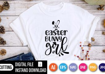 Easter bunny girl shirt,  Happy Easter Day shirt print template, Typography design for shirt mug iron phone case, digital download, png svg files for Cricut, dxf Silhouette Cameo / spring,
