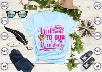 Welcome to our wedding png & svg vector for print-ready t-shirts design
