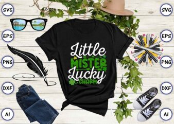 Little mister lucky charm png & SVG vector for print-ready t-shirts design, St. Patrick’s day SVG Design SVG eps, png files for cutting machines, and print t-shirt St. Patrick’s day