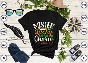 Mister lucky charm png & SVG vector for print-ready t-shirts design, St. Patrick’s day SVG Design SVG eps, png files for cutting machines, and print t-shirt St. Patrick’s day SVG