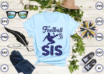 Football sis PNG & SVG vector for print-ready t-shirts design