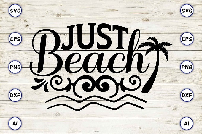 Just beach png & svg vector for print-ready t-shirts design