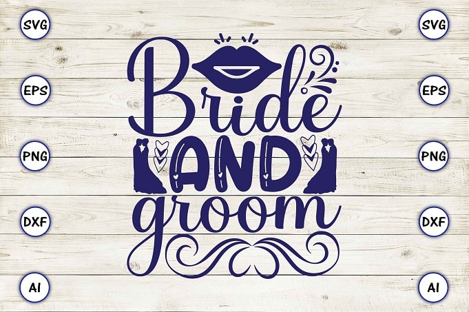 Bride and groom png & svg vector for print-ready t-shirts design