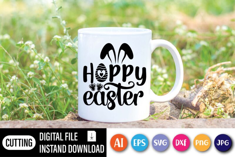 Happy Easter day t-shirt,  Happy Easter Day shirt print template, Typography design for shirt mug iron phone case, digital download, png svg files for Cricut, dxf Silhouette Cameo / spring,