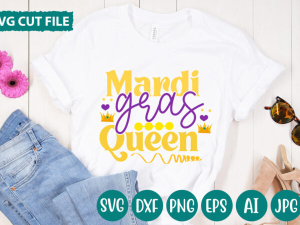 Mardi gras queen svg vector for t-shirt