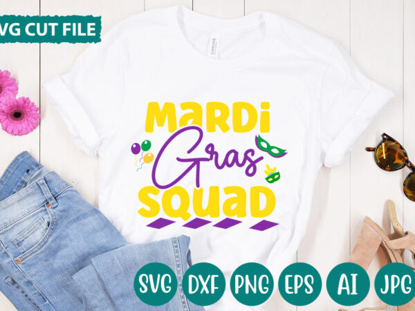 Mardi gras squad svg vector for t-shirt