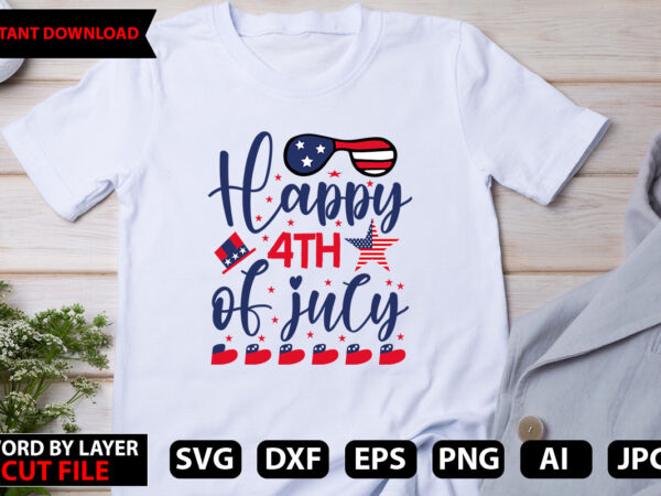 Happy 4th of july t-shirt design,happy 4 th of july shirt, memories day shirt,4 of july shirt, st patricks day shirt, patricks tee, lips shirt, irish shirt