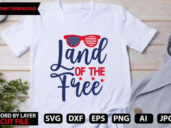 Land of the free t-shirt design, happy 4 th of july shirt, memories day shirt,4 of july shirt, st patricks day shirt, patricks tee, lips shirt, irish shirt