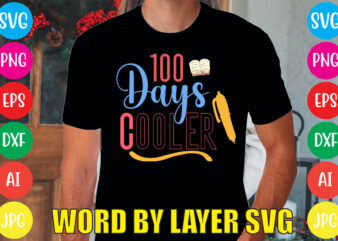 100 Days Cooler svg vector for t-shirt