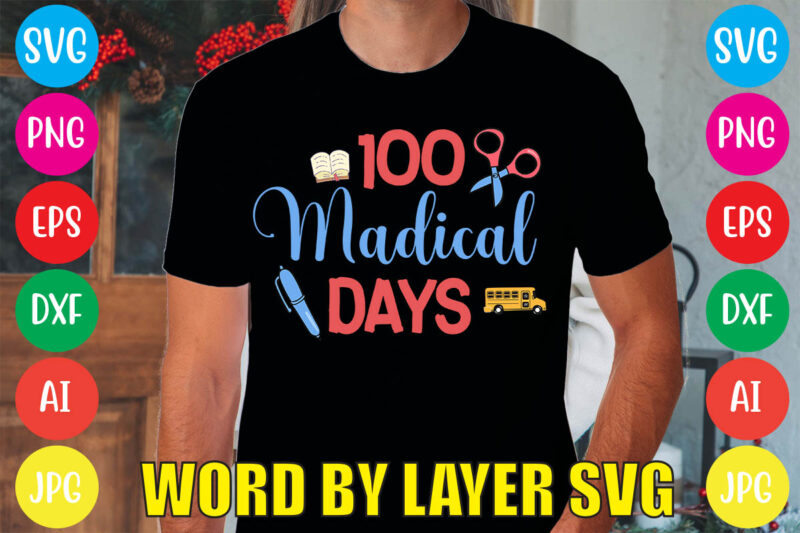 100 Madical Days svg vector for t-shirt