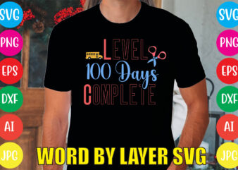 Level 100 Days Complete svg vector for t-shirt