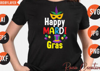 Happy Mardi Gras T Shirt Design,Happy Mardi Gras Svg Design