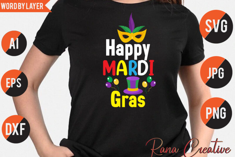 Happy Mardi Gras T Shirt Design,Happy Mardi Gras Svg Design
