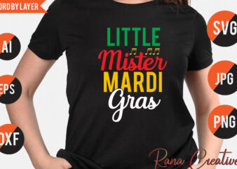 Little mister Mardi Gras T Shirt Design, Little mister Mardi Gras Svg Design, Mardi Gras Svg bundle, Mardi Gras Svg Quotes