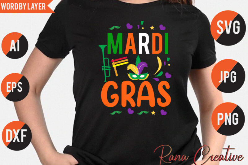 Mardi Gras Vector T Shirt Design, Mardi Gras Svg Bundle, Mardi Gras Bundle Svg Quotes, Mardi Gras Svg T Shirt Design